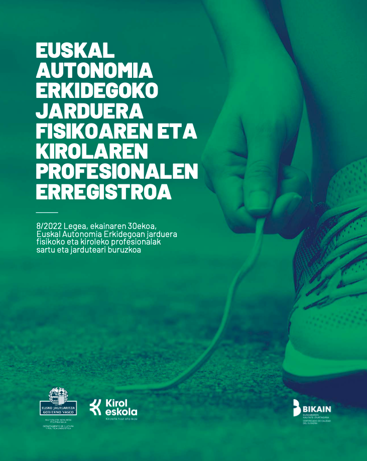 EUSKAL AUTONOMIA ERKIDEGOKO JARDUERA FISIKOAREN ETA KIROLAREN PROFESIONALEN ERREGISTROA
